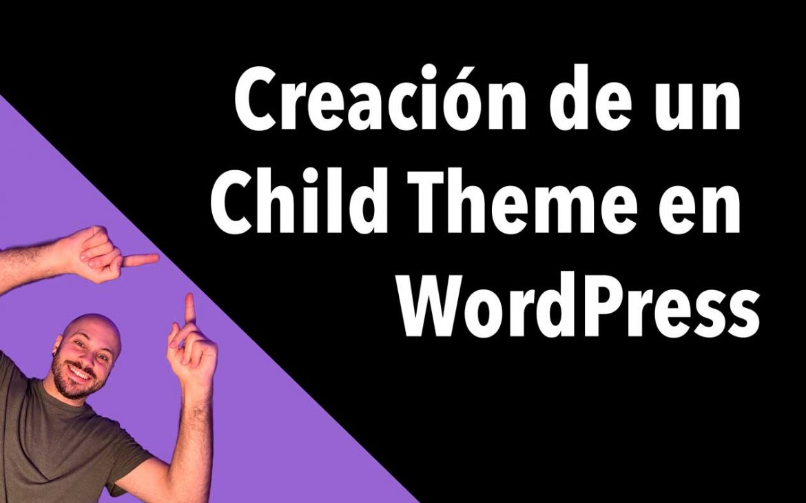 Creación de un Child Theme en WordPress